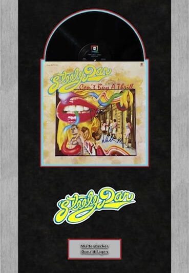 "Steely Dan" Autographed Album "Can’t Buy A Thrill"